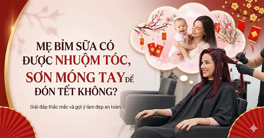 Làm đẹp sau sinh với thuốc nhuộm hữu cơ giúp mẹ bỉm tự tin hơn